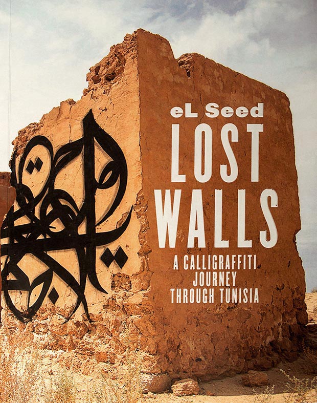 ‘Lost Walls – A Calligraffiti Journey through Tunisia’